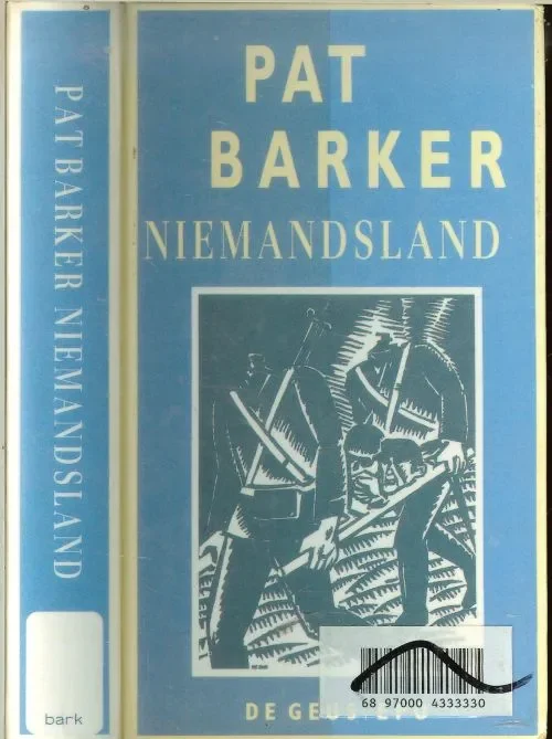 Direct Beschikbaar Niemandsland Barker, Pat Vertaald uit het Engels door Edith van Dijk