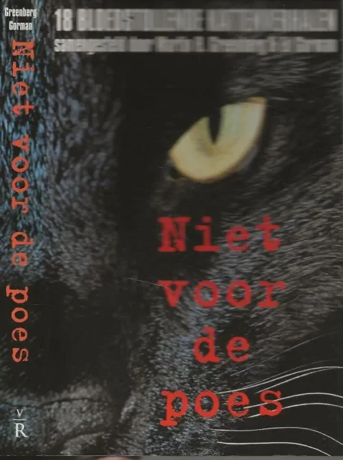 Niet voor de poes 18 bloedstollende kattenverhalen. Martin H. Greenberg & Ed Gorman. Vertaling E. Swart – Herkenhoff Omslagontwerp Jan de Boer Hete Deal