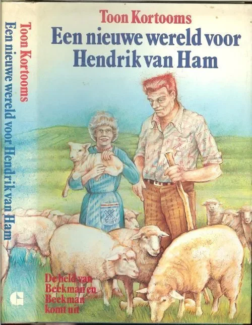 Gecertificeerd Nieuwe wereld voor Hendrik van Ham van Toon KortoomsOmslagillustratie Tejo Hendriks
