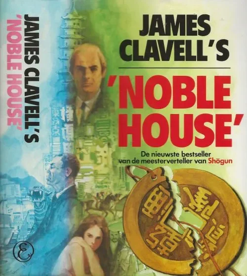 Noble HouseClavell’s James Vertaling Dees Postma Omslagontwerp Pieter van den Busken Premium