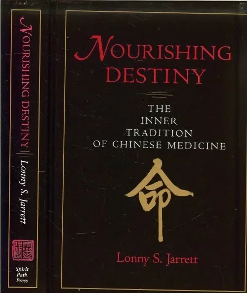 Must-Have Nourishing Destiny: the Inner Tradition of Chinese Medicine