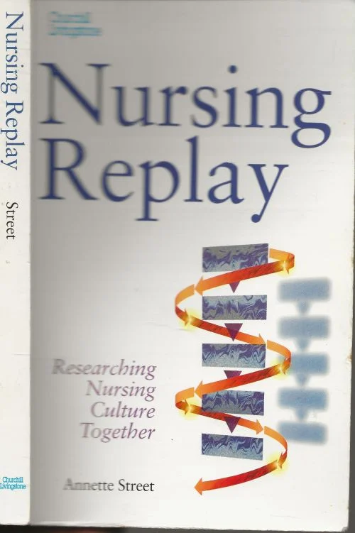 Superprijs Nursing Replay Researching Nursing Culture Together Annette Fay Street