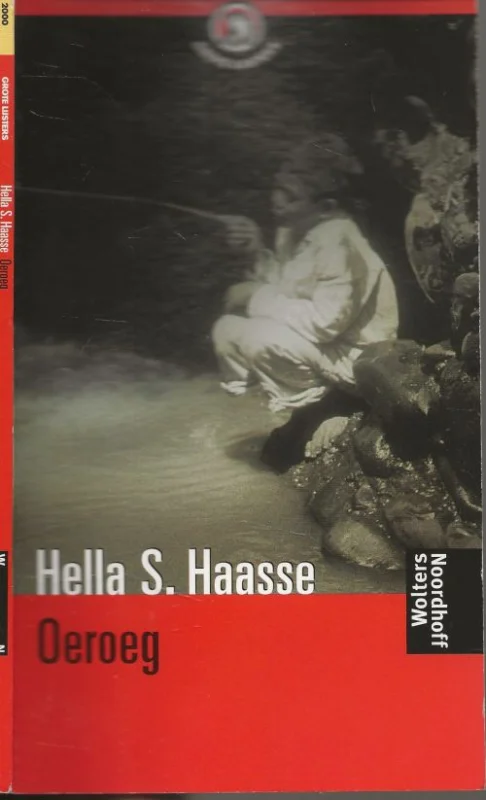 Shop Nu Oeroeg Hella S. Haasse Grote Lijsters 2000 Nr. 3