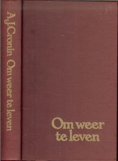 Uitverkoop Om weer te leven A.J. Dr.Cronin Vertaald door Lex Gans..