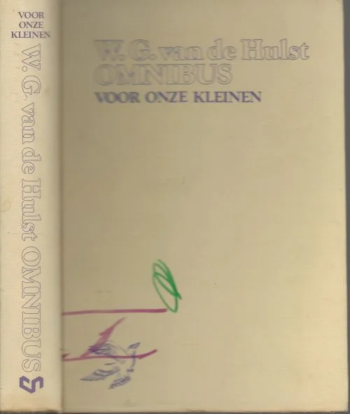 Omnibus voor onze kleinen Deel 1 W.G. van de – Hulst Full -Colour – illustration by W.G. van de Hulst jr Gecertificeerd