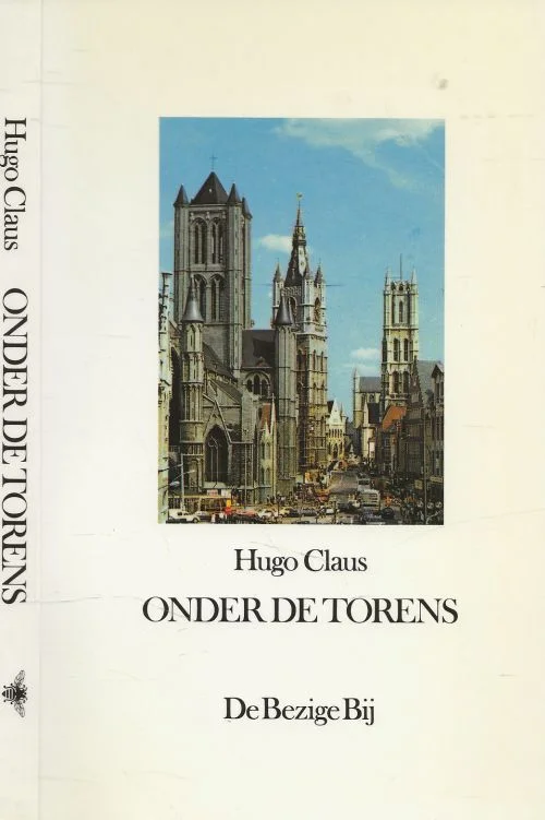 Rechtstreeks Van De Fabrikant Onder de Torens Een gelegenheids stuk Hugo Maurice Julien Claus werd op 5 april 1929 geboren in Brugge