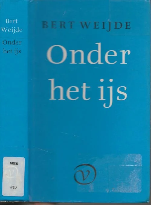 Op = Op Onder het IJs Bert Weijde, en Frida Vogels