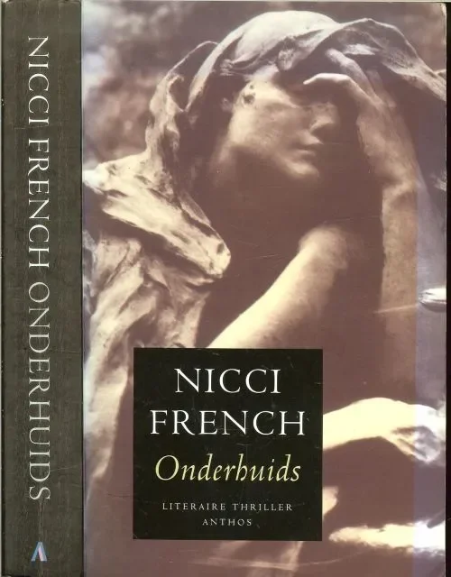 OnderhuidsNicci French Vertaald door Molly van Gelder en Eelco Vijzelaar. Rechtstreeks Van De Fabrikant