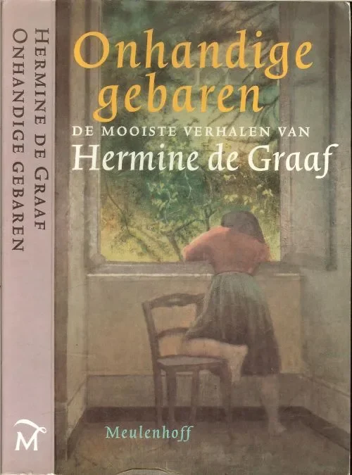 Onhandige Gebaren De mooiste verhalen van Hermine de Graaf Koop Online