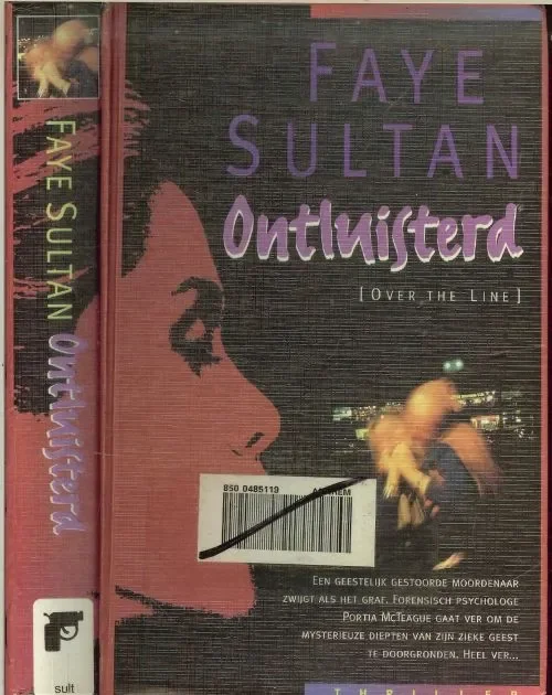 Ontluisterd (Over the Line) Sultan, Faye . Vertaling Rie Neehus. Veilige Betaling