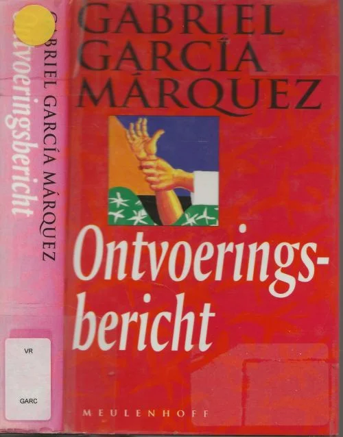 Ontvoeringsbericht Gabriel Garcia Marquez Donderdag 17 april is de Colombiaanse schrijver en Nobelprijswinnaar Gabriel García Márquez op 87-jarige leeftijd Meest Verkocht