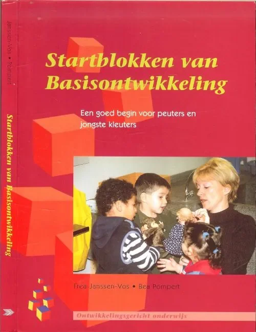 Ontwikkeling opvoeding onderwijs Startblokken van Basisontwikkeling / een goed begin voor peuters en jongste kleuters Snelle Levering