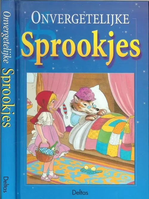 Onvergetelijke sprookjes .. In dit grote sprookjesboek zijn acht bekende sprookjes en verhalen vezameld Laatste Kans