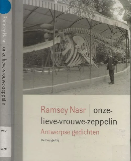 Gratis Retour Onze-lieve-vrouwe-zeppelin – Antwerpse gedichtenRamsey Nasr(Rotterdam, 28 januari 1974) is een Nederlandse dichter, schrijver, essayist, acteur, regisseur, librettist en vertaler van deels Palestijnse komaf.