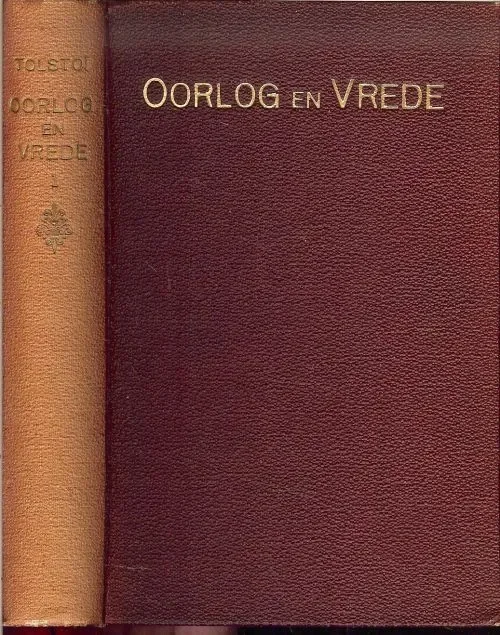 Direct Beschikbaar Oorlog en vrede. Deel 1 Leo Tolstoj .. Vertaald Titia van der Tuuk