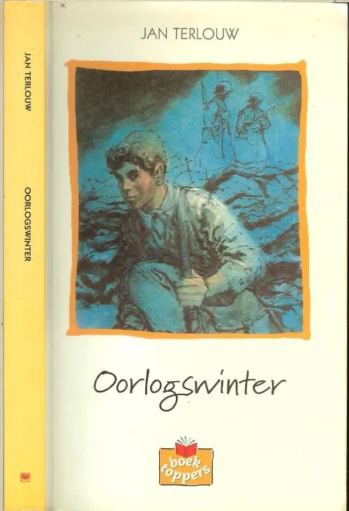 Oorlogswinter. bekroond gouden griffel 1973 Terlouw Jan Met illustraties van Jan Wesseling Meest Verkocht