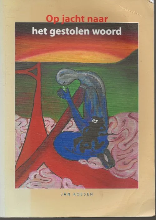 Koop Online Op jacht naar het gestolen Woord Jan Koesen en Nettie Ringoir Grafische verzorging EDZ Zierikzee uit 2004