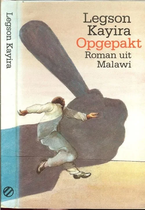 Opgepakt Roman uit Malawi Kayira Legson Uit het Engels vertaald door Richard-Nutbey, H. Koop Vandaag