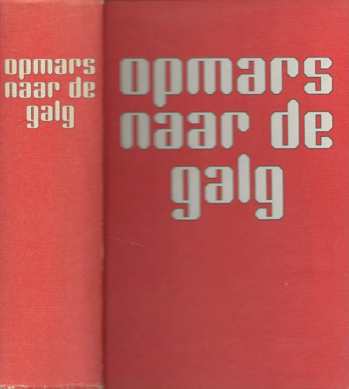 Opmars naar de Galg Gedocumenteerd verslag van het grote proces van Neurenberg Fabrieksprijs