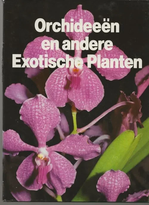 Betaalbaar Orchideeën en andere exotische planten Wegman, Frans E. – samenstelling en redactie