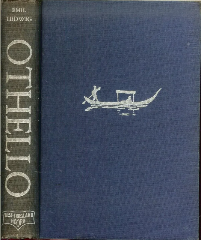 Op = Op Othello Emil Ludwig .. Vertaling en Aantekeningen van H.P. van den Aardweg