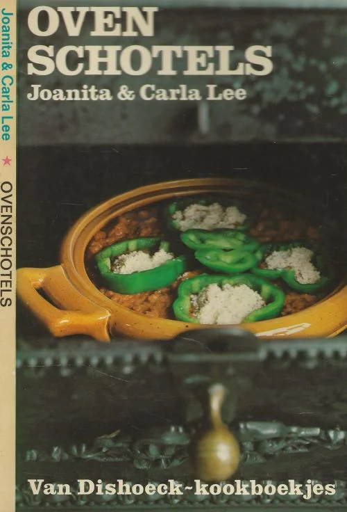 Ovenschotels Joanita Lee Carla Lee Co-auteur: Dolf Bos Nieuw