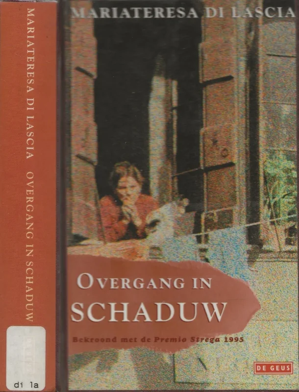 Overgang in SchaduwMariateresa Di Lascia Uit het Italiaans vertaald door Manon Smits Nu Kopen