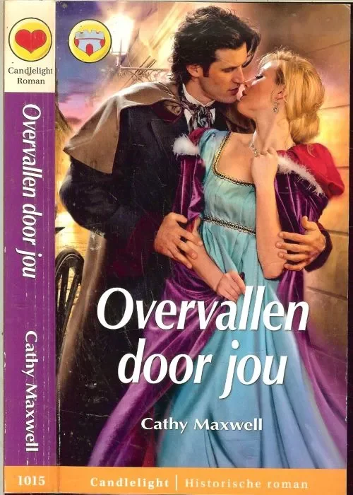 Laatste Versie Overvallen door jou Candlelight Historische roman 1015 Maxwell Cathy Vertaling Saskia Shirley