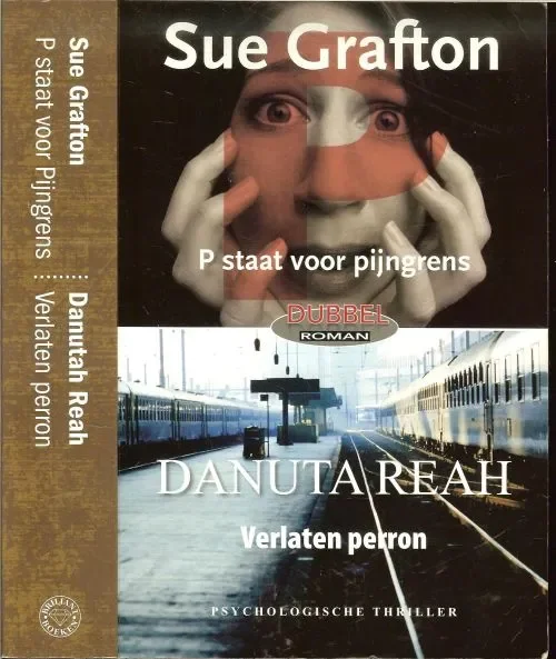 P staat voor Pijngrens en Verlaten Perron .. Dubbel Roman Bestel Nu