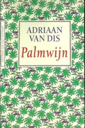 Beperkt Aanbod Palmwijn .. Het zand had de naden van mijn blouses losgetornd , de knopen gespleten . Mijn kleren verraadden mijn verval ik ging achter uit. Dis, Adriaan van met omslagillustraties van The Partnership .. foto achterzijde omslag van Adrie Mouthaan