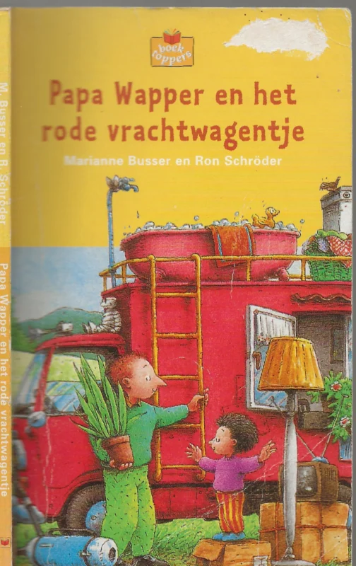 Lage Kosten Papa Wapper en het rode Vrachtwagentje Busser, M Marianne Busser & Ron Schroder illustraties Hans de Boer .