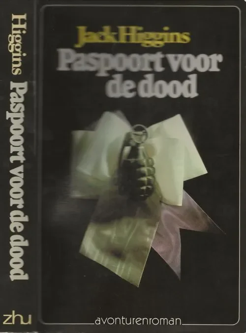 Paspoort voor de dood … Avonturenroman met veel verhalen zoals. Fallon, Pater da Costa, Miller, De biechtstoel, Dandy Jack, de ontmoeting, Prelude en fuga, De duivel en al zijn werken, een nieuw begrafeniskarwei Op = Op