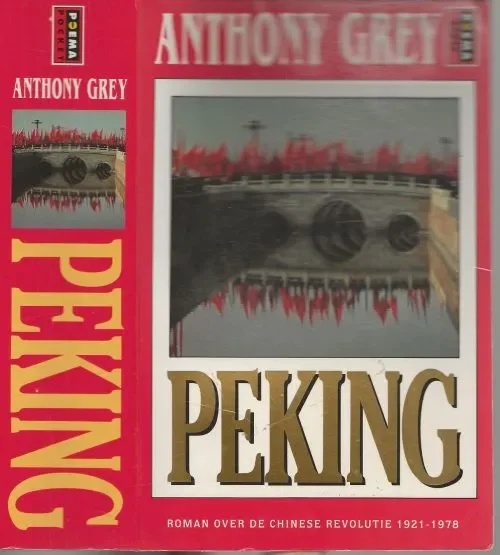 Peking Grey, Anthony .Vertaald door Ineke Wieberdink Omslagontwerp Rob Middendorp Voordeelprijs
