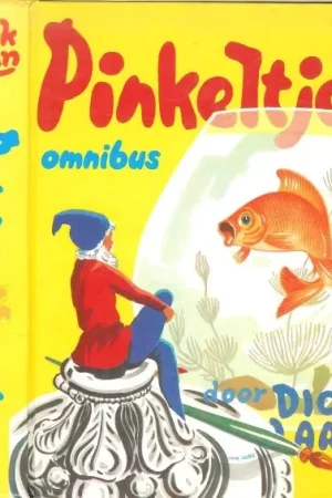Weekendaanbieding Pinkeltje en zijn vriendjes, lach jij maar pinkeltje, pinkeltje en de boze tovenaarLaan Dick Omslag en illustraties Rein van Looy