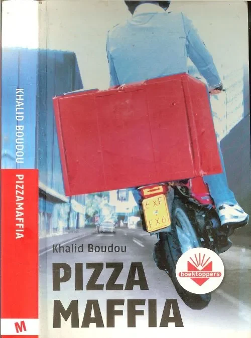 Pizzamaffia Over hoe je als jongere jezelf kunt verliezen Boudou, Khalid Omslagontwerp Irene Bakker Foto Omslag Marlies visser Veilige Betaling