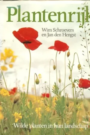 Plantenrijk .. Wilde planten in hun landschapWim,SchroeversJan de Hengst .. met medewerking van Prof. Dr. Paul van der Veken Hoogleraar aan de Rijksuniversiteit te Gent Populair