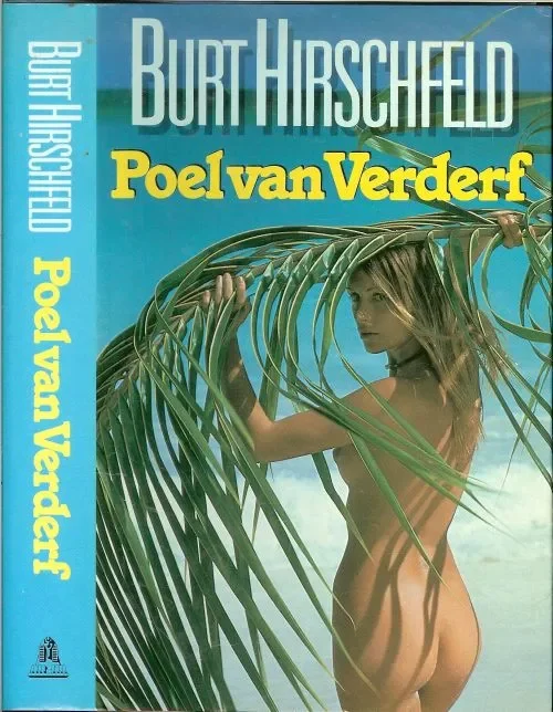 Premium Poel van verderf Hirschfeld , Burt Vertaling : Karin Quiroga – Zegers de Beijl