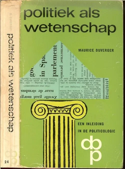 Korting Politiek als wetenschap Een inleiding in de politicologie Maurice Duverger Vertaling J.A. Meijers