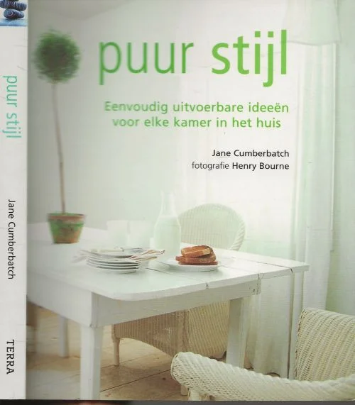 Puur Stijl – Een betaalbaar droom interrieur Jane Cumberbatch en Fotografie van Henry Bourne Alleen Vandaag