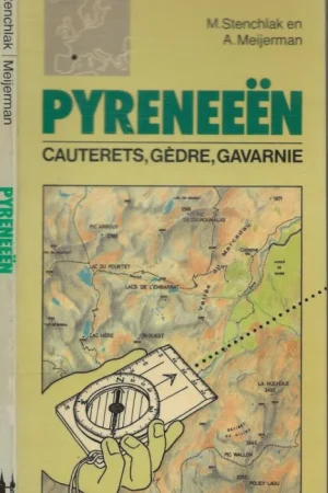 Alleen Vandaag Pyreneeen Cauterets, Gavarnie, Gèdre, Wandel GidsMarian Stenchlak, en Annemarie Meijerman