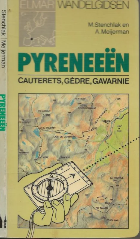 Alleen Vandaag Pyreneeen Cauterets, Gavarnie, Gèdre, Wandel GidsMarian Stenchlak, en Annemarie Meijerman