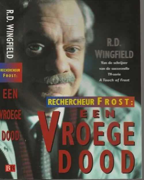 Rechercheur Frost – Een vroege Dood Wingfield, R.D. Nederlandse vertaling Emile Salomons Rechtstreeks Van De Fabrikant