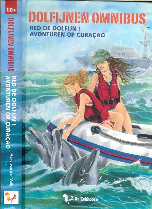 Red de dolfijn .. Avonturen op Curacao .. Dolfijnen OmnibusValk, van der Mary .. illustraties Melanie Broekhoven & Heleen Rikkers Nu Kopen