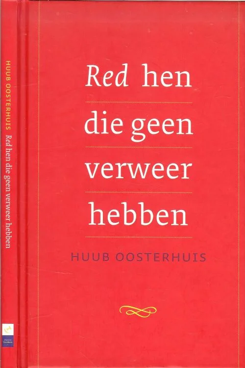 Fabrieksprijs Red hen die geen verweer hebben van Huub Oosterhuis