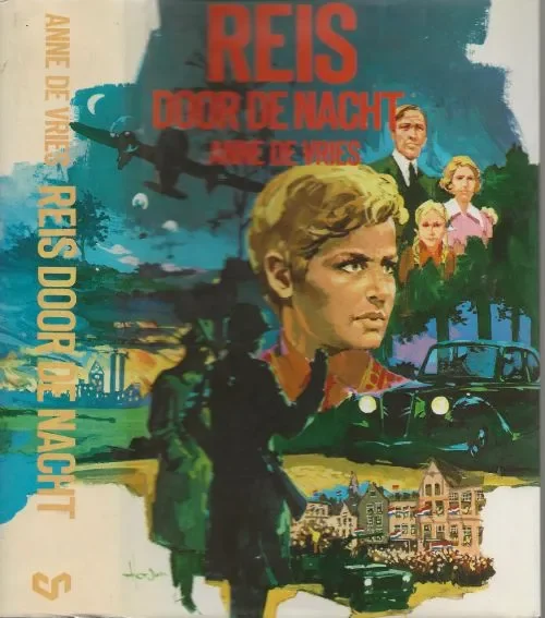 Reis door de nacht bevat: De duisternis in . De storm steekt op . Ochtendgloren . De nieuwe dagVries, Anne de Illustraties Jan Kruis stofomslag H.G.M. Behrens Koop Vandaag