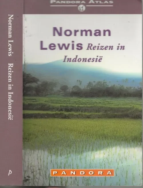 Direct Verzonden Reizen in Indonesie Lewis, Norman vertaald door Ankie Klootwijk . Omslagontwerp Jos Peters Huizen