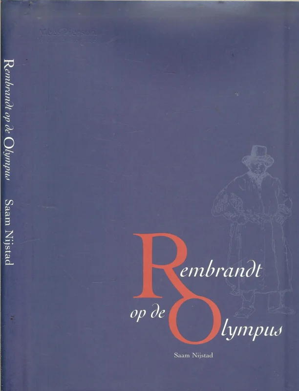 Superprijs Rembrandt op de Olympus Nijstad Saam Met illustraties van Toni de Klerk