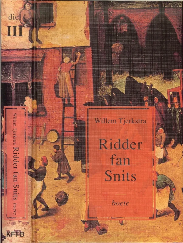 Populair Ridder fan Snits Diel III Boete Histoaryske roman oer Rienck Bockema – diel 3: Rom