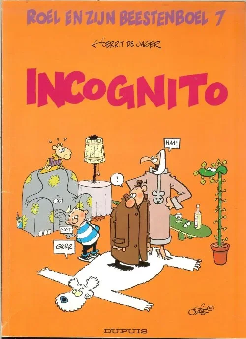 Uitverkoop Roel en zijn Beestenboel deel 7 Incognito Jager Gerrit de