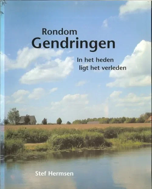 Lage Kosten Rondom Gendringen In het heden ligt het verleden Stef Hermsen